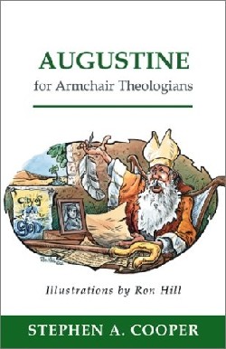 9780664223724 Augustine For Armchair Theologians