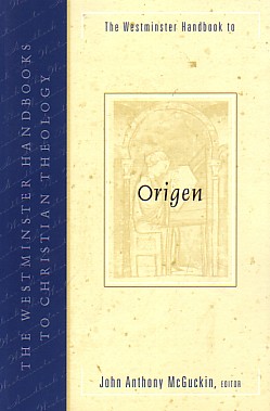 9780664224721 Westminster Handbook To Origen