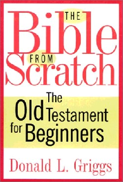 9780664225766 Bible From Scratch