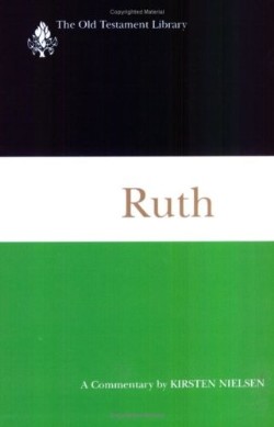 9780664227302 Ruth : A Commentary
