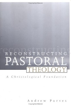 9780664227333 Reconstructing Pastoral Theology