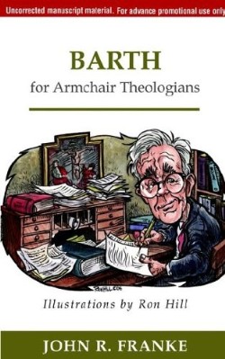 9780664227340 Barth For Armchair Theologians