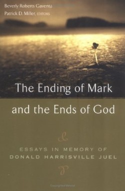9780664227395 Ending Of Mark And The Ends Of God