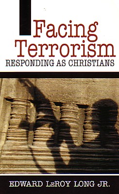9780664227609 Facing Terrorism : Responding As Christians