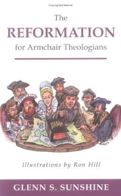9780664228156 Reformation For Armchair Theologians