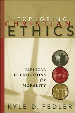 9780664228989 Exploring Christian Ethics