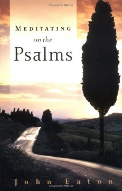 9780664229306 Meditating On The Psalms