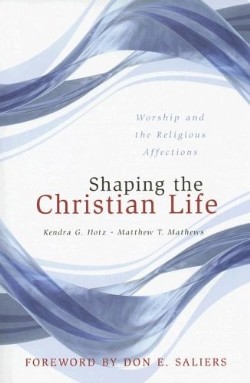 9780664229382 Shaping The Christian Life