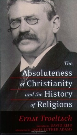 9780664230166 Absoluteness Of Christianity And The History Of Religions