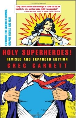 9780664231910 Holy Superheroes : Exploring The Sacred In Comics Graphic Novels And Film (Expan