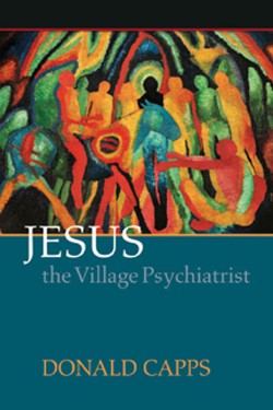 9780664232405 Jesus The Village Psychiatrist