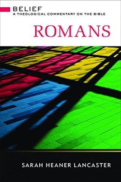 9780664232610 Romans : A Theological Commentary On The Bible