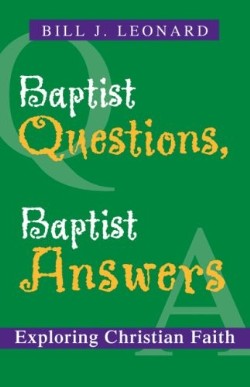 9780664232894 Baptist Questions Baptist Answers
