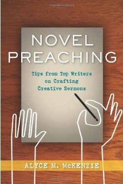 9780664233228 Novel Preaching : Tips From Top Writers On Crafting Creative Sermons
