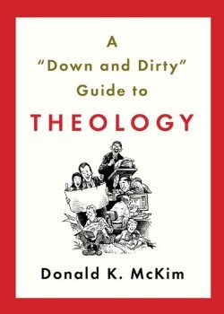 9780664234058 Down And Dirty Guide To Theology