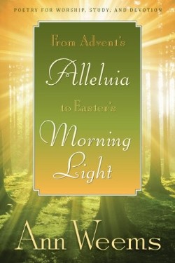 9780664234911 From Advents Alleluia To Easters Morning Light