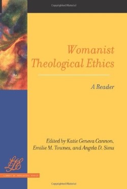 9780664235376 Womanist Theological Ethics