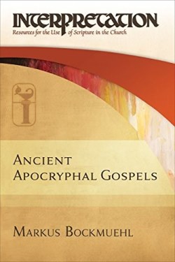 9780664235895 Ancient Apocryphal Gospels