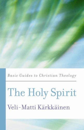 9780664235932 Holy Spirit : A Guide To Christian Theology