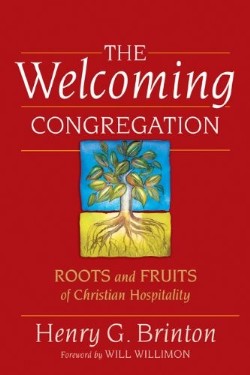 9780664237004 Welcoming Congregation : Roots And Fruits Of Christian Hospitality