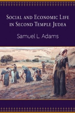 9780664237035 Social And Economic Life In Second Temple Judea