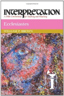9780664238247 Ecclesiastes : A Bible Commentary For Teaching And Preaching