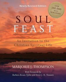 9780664239244 Soul Feast : An Invitation To The Christian Spiritual Life (Revised)