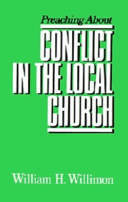 9780664240813 Preaching About Conflict In The Local Church