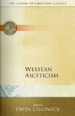 9780664241612 Western Asceticism (Reprinted)