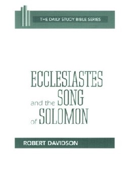 9780664245894 Ecclesiastes And The Song Of Solomon