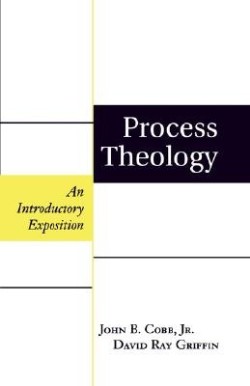 9780664247430 Process Theology : An Introductory Exposition