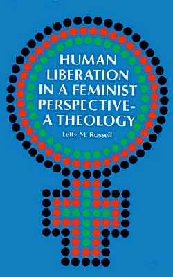 9780664249915 Human Liberation In A Feminist Perspective