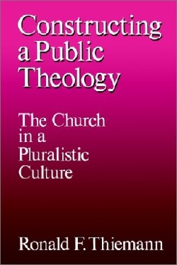 9780664251307 Constructing A Public Theology