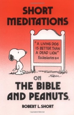 9780664251529 Short Meditations On The Bible And Peanuts