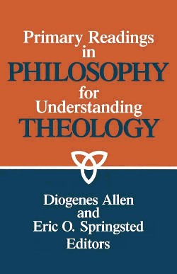 9780664252083 Primary Readings In Philosophy For Understanding Theology