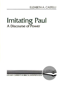 9780664252342 Imitating Paul : A Discourse Of Power