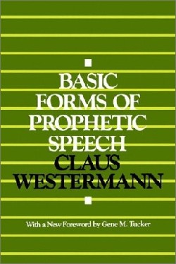 9780664252441 Basic Forms Of Prophetic Speech