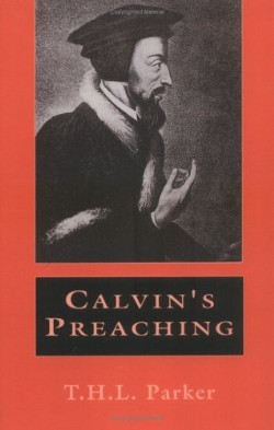 9780664253097 Calvins Preaching