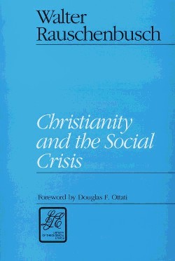 9780664253219 Christianity And The Social Crisis