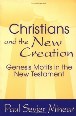9780664255312 Christians And The New Creation