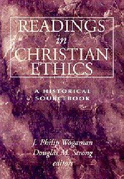 9780664255749 Readings In Christian Ethics
