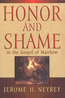 9780664256432 Honor And Shame In The Gospel Of Matthew