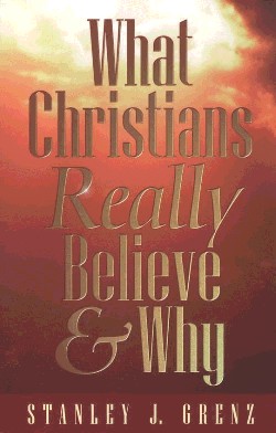 9780664257323 What Christians Really Believe And Why