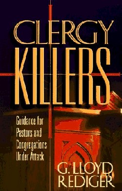 9780664257538 Clergy Killers : Guidance For Pastors And Congregation Under Attack