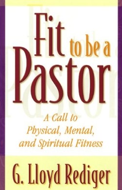 9780664258443 Fit To Be A Pastor