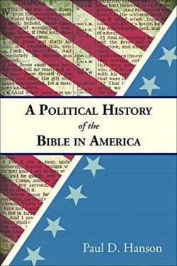 9780664260392 Political History Of The Bible In America