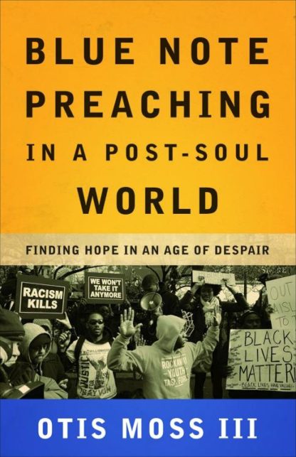 9780664261603 Blue Note Preaching In A Post Soul World