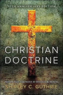 9780664264505 Christian Doctrine : 50th Anniversary Edition (Anniversary)