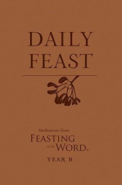 9780664267445 Daily Feast Meditations From Feasting On The Word Year B
