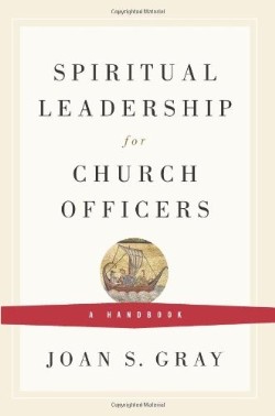 9780664503055 Spiritual Leadership For Church Officers